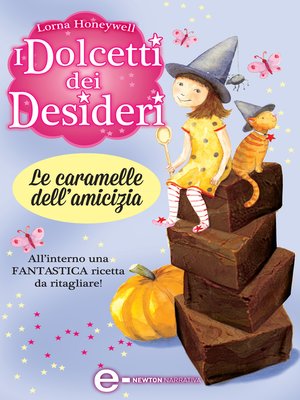 cover image of I dolcetti dei desideri. Le caramelle dell'amicizia